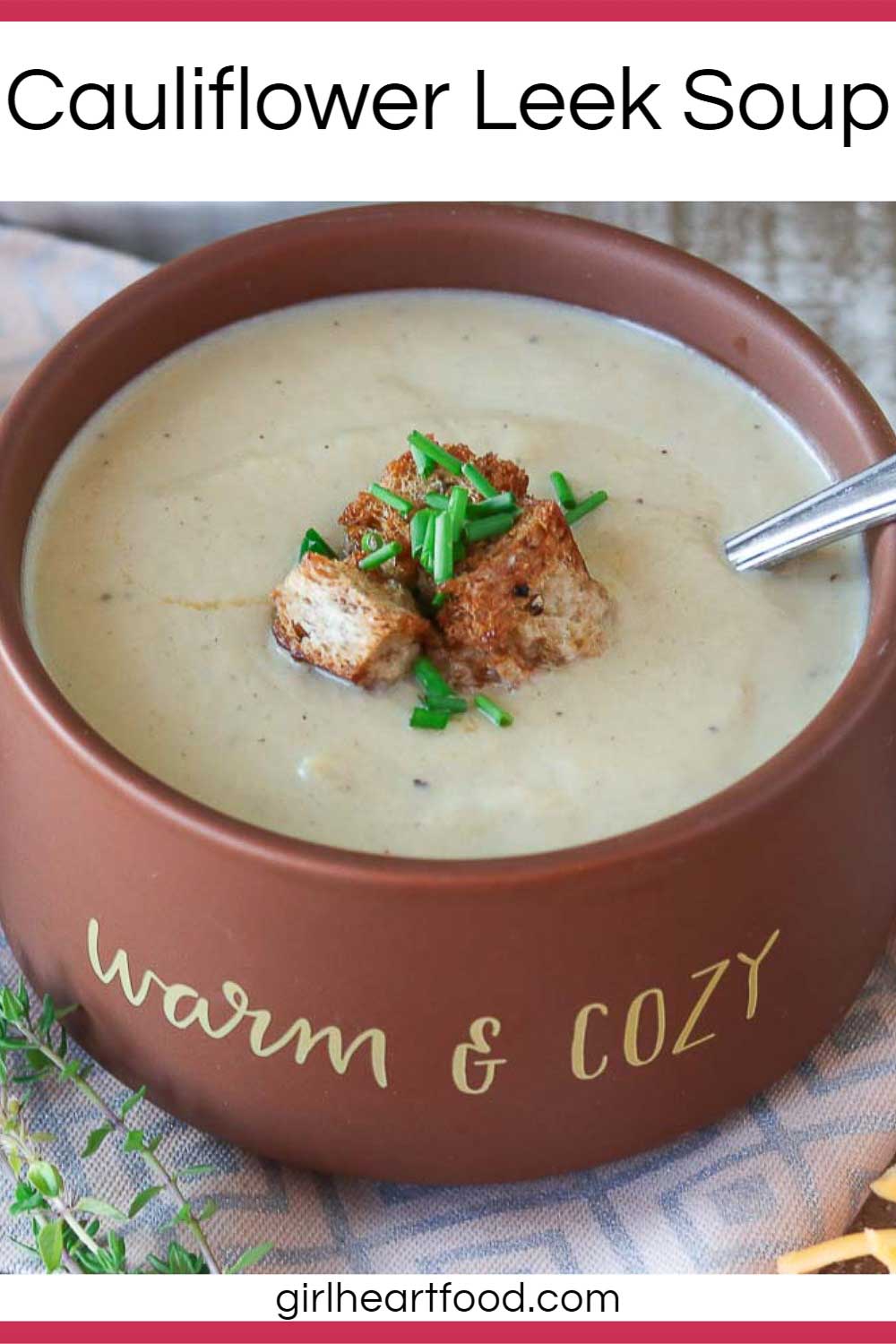 Creamy Roasted Cauliflower Leek Soup With Cheddar Girl Heart Food®