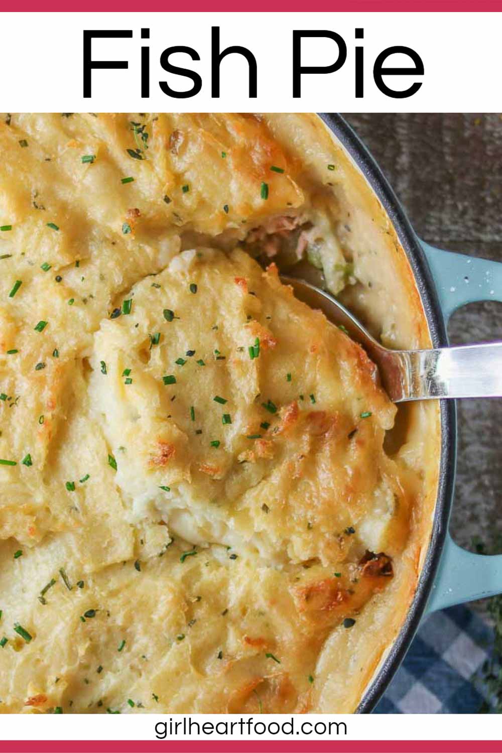Simple Fish Pie | Girl Heart Food®