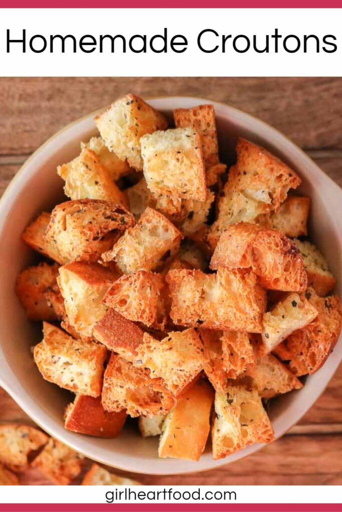 Homemade croutons in a bowl.
