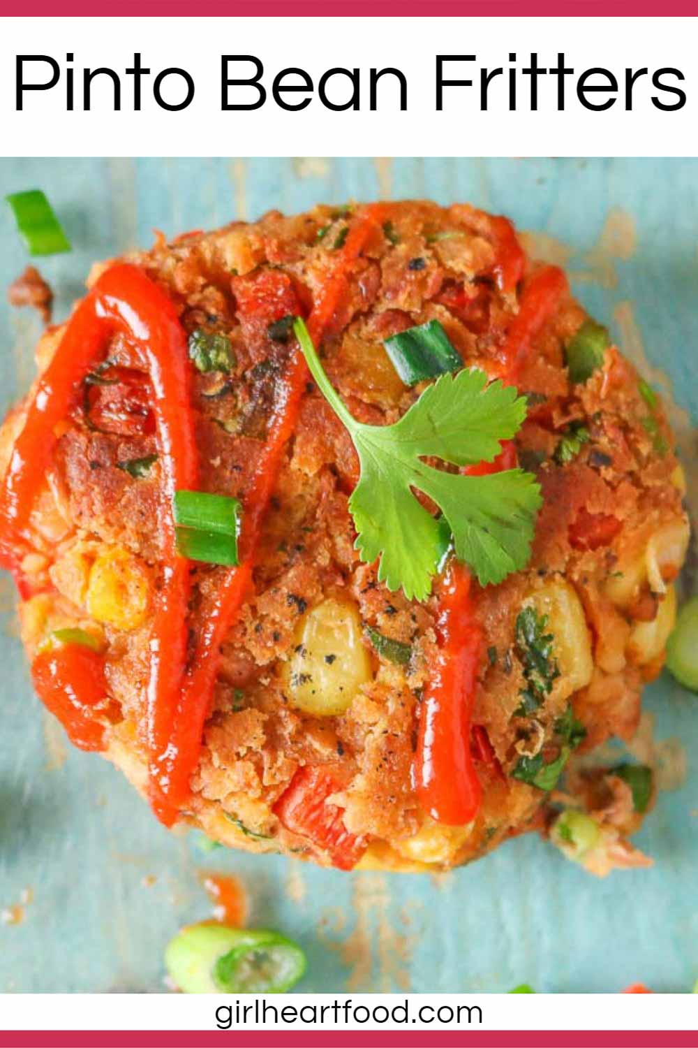 Pinto Bean Fritters With Corn and Bell Pepper Girl Heart Food®