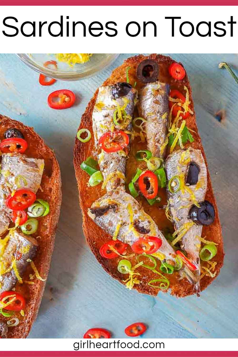 Sardines on Toast Girl Heart Food®