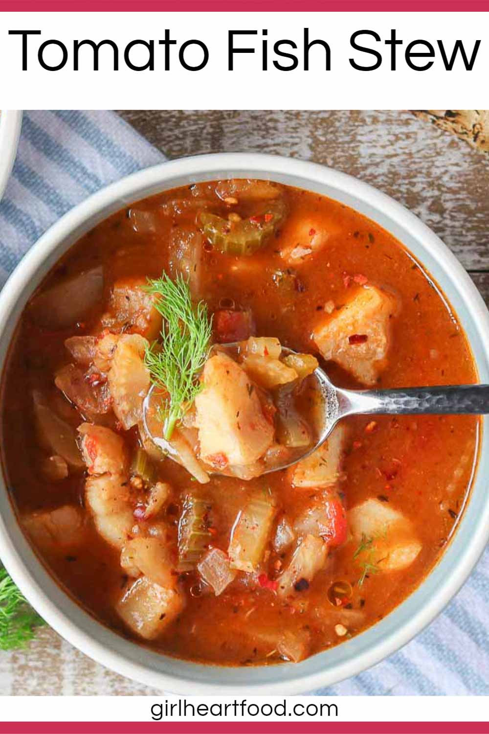 Tomato Fish Stew Recipe Girl Heart Food®