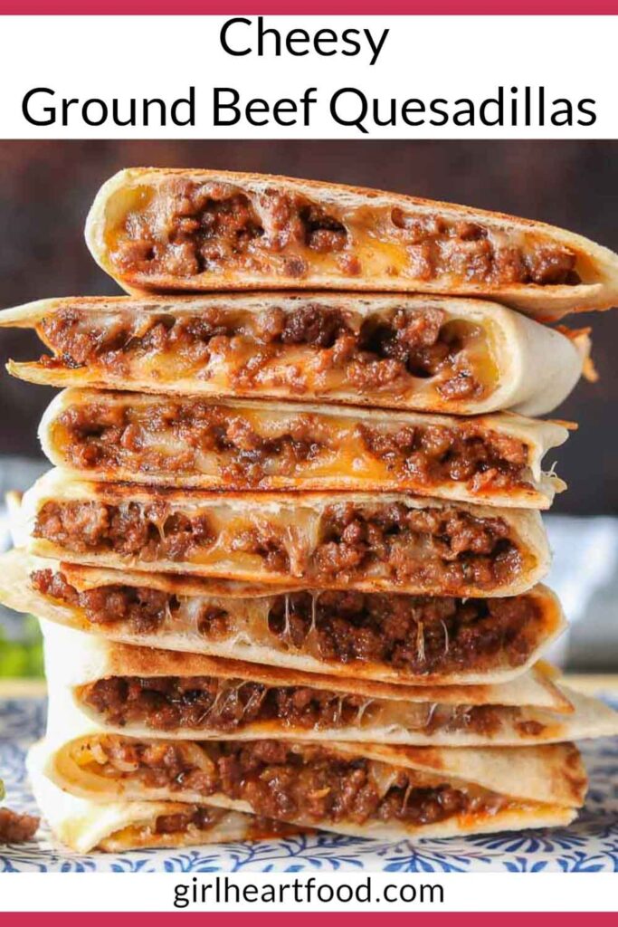 Stack of eight cheesy ground beef quesadillas.