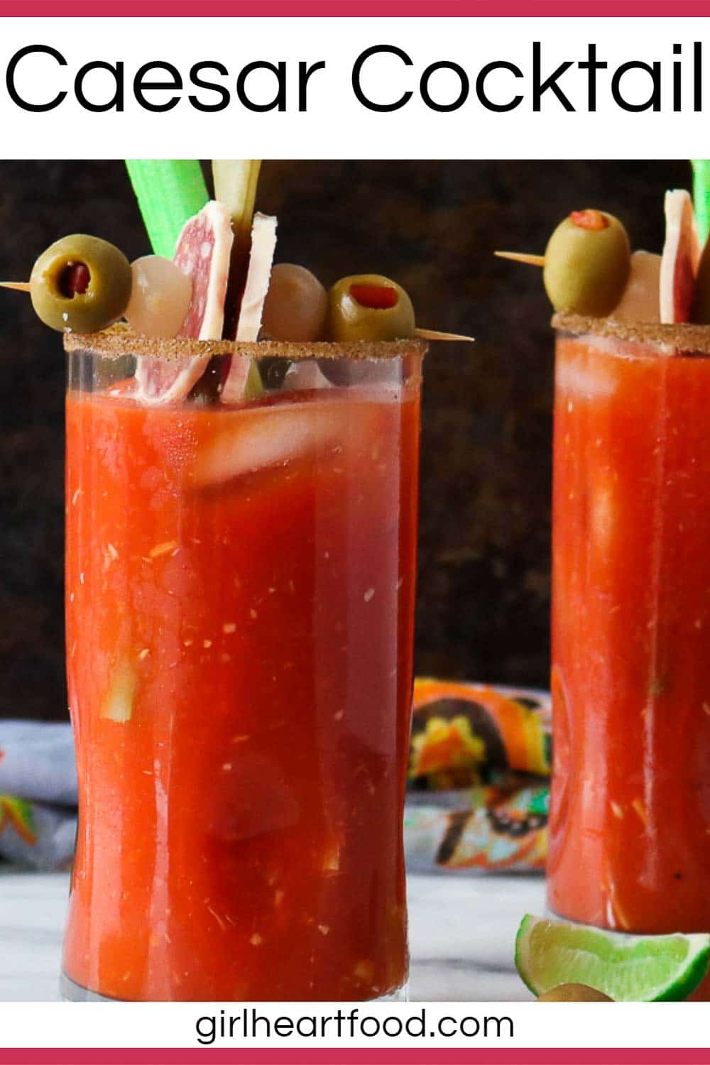 Ultimate Caesar Cocktail (The Best Caesar Recipe) Girl Heart Food®