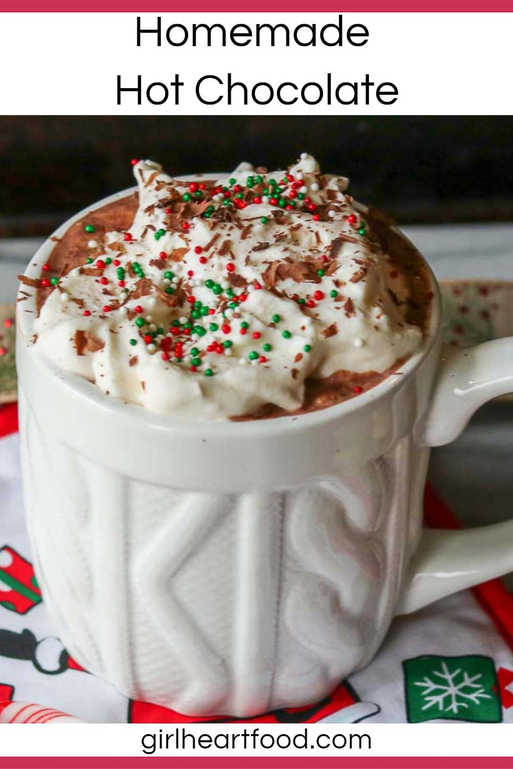 Homemade Hot Chocolate Recipe (With Real Chocolate) | Girl Heart Food®