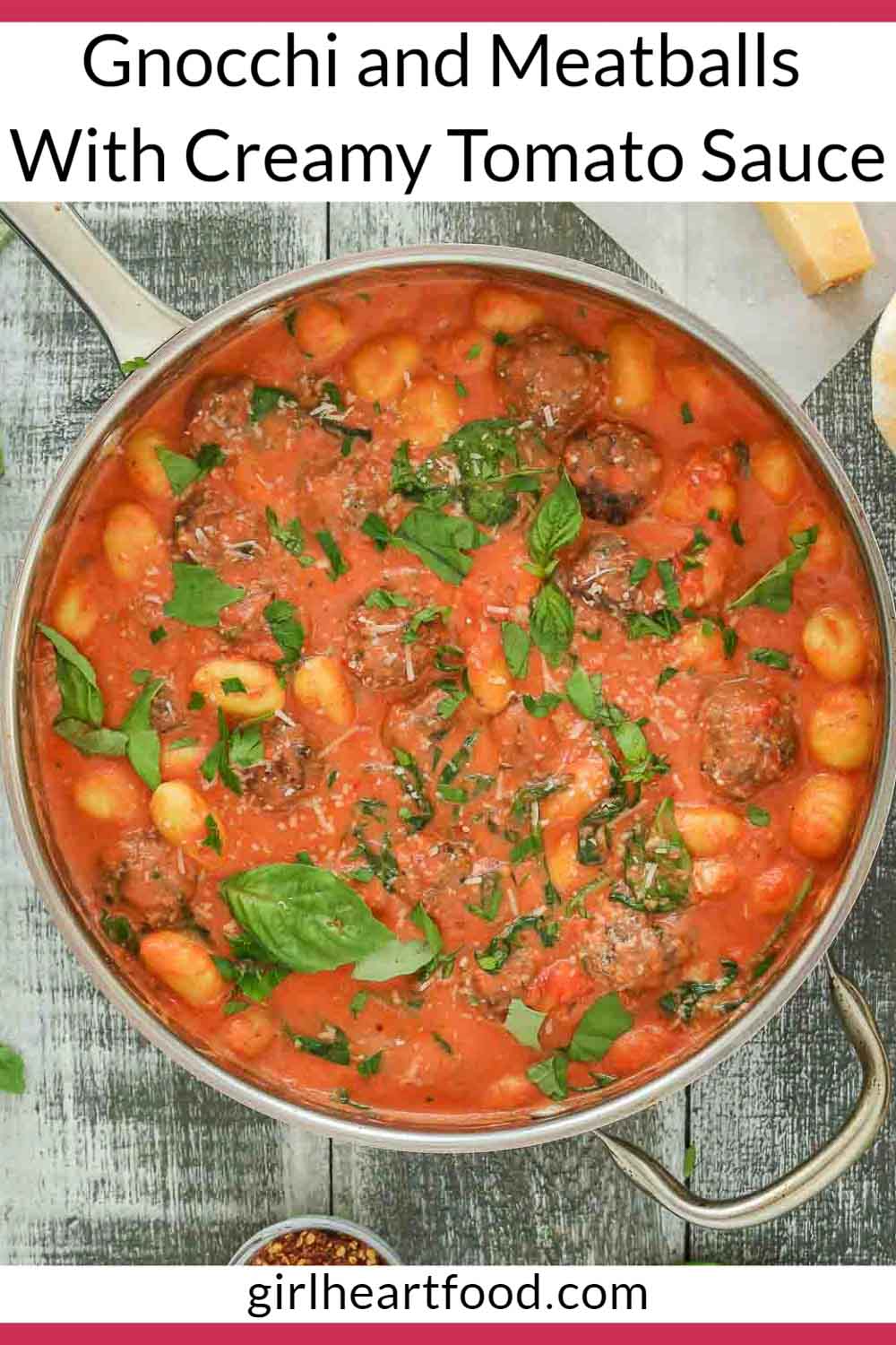 Gnocchi and Meatballs With Creamy Tomato Sauce Girl Heart Food®