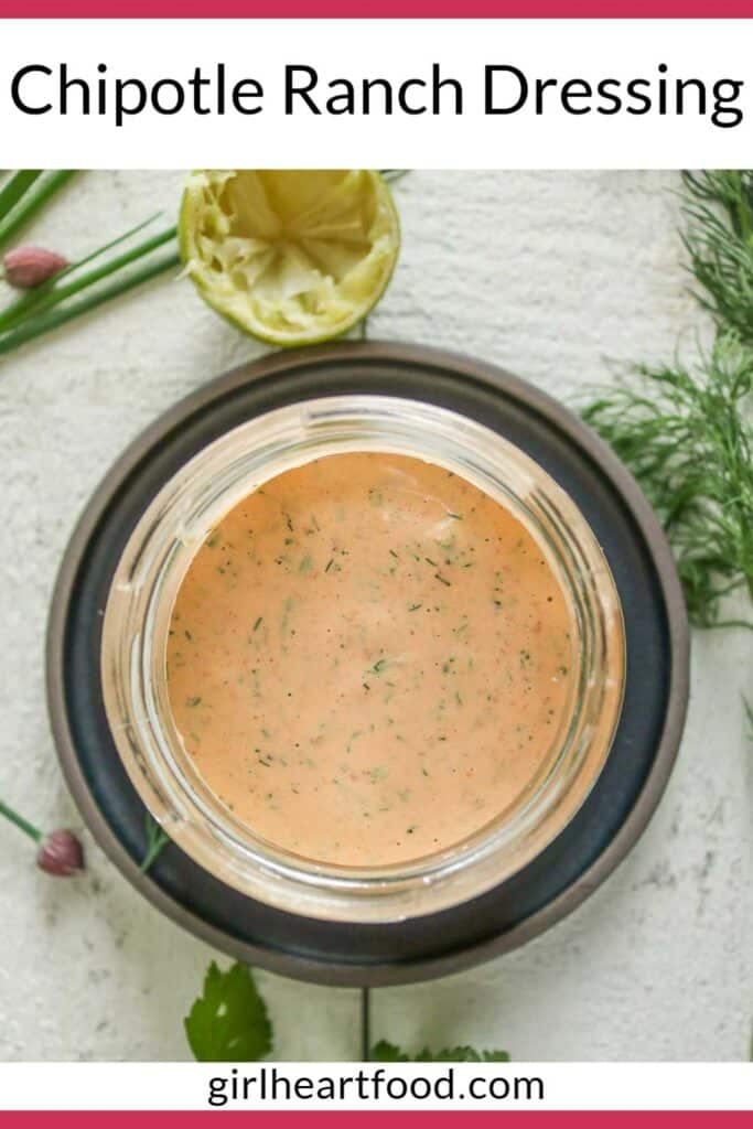 Overhead shot of a jar of chipotle ranch dressing.