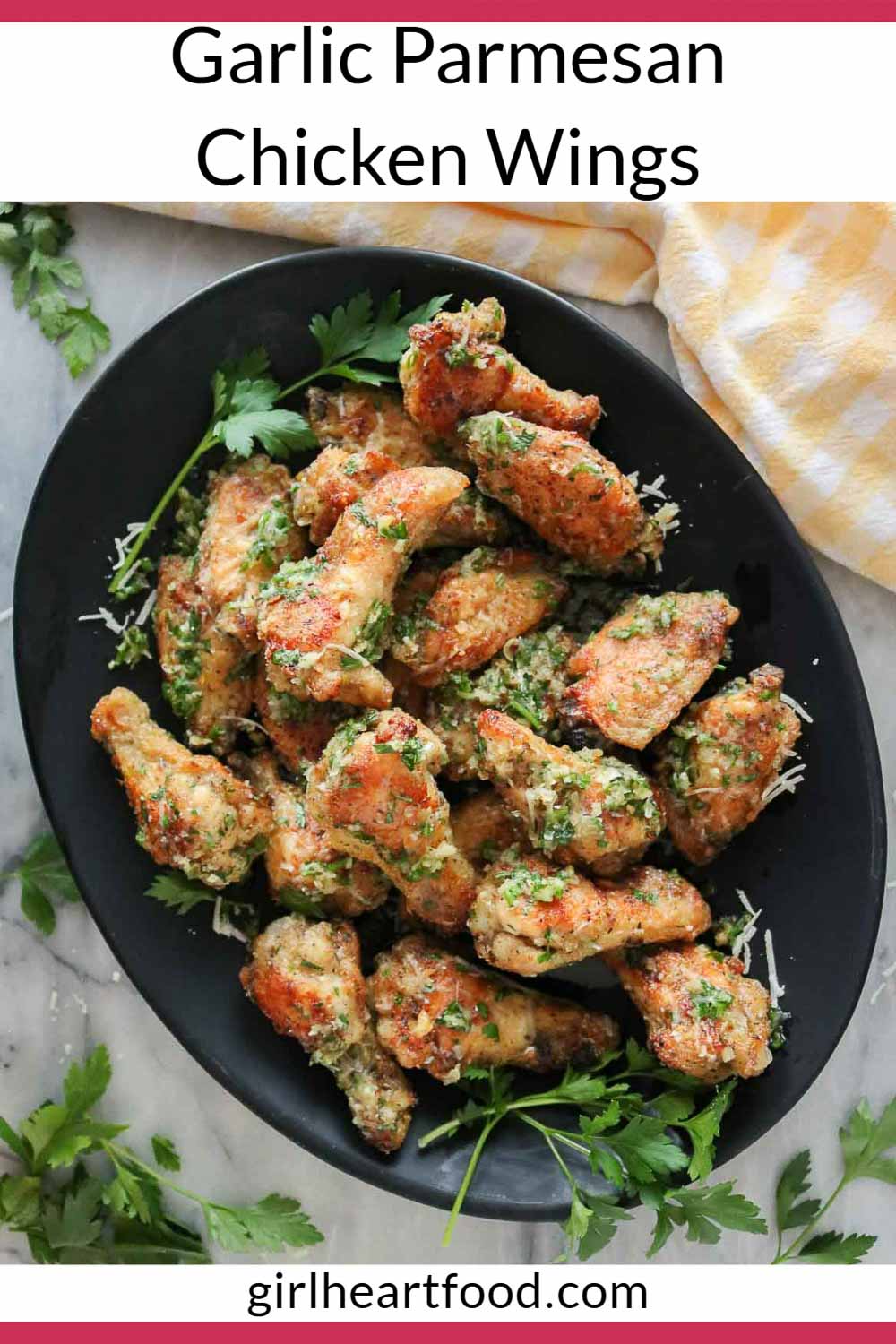 Garlic Parmesan Chicken Wings | Girl Heart Food®