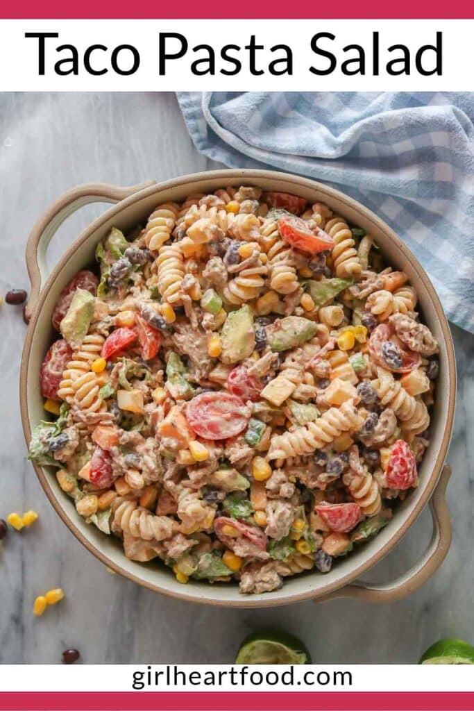 Taco pasta salad in a serving bowl.